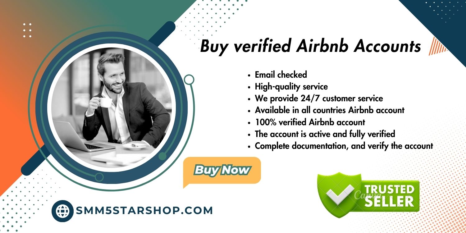 Buy Verified Airbnb Accounts the cheapest price Our account is with Email, Selfie, SSN, Bank verified at smm5starshop Peles Order now 