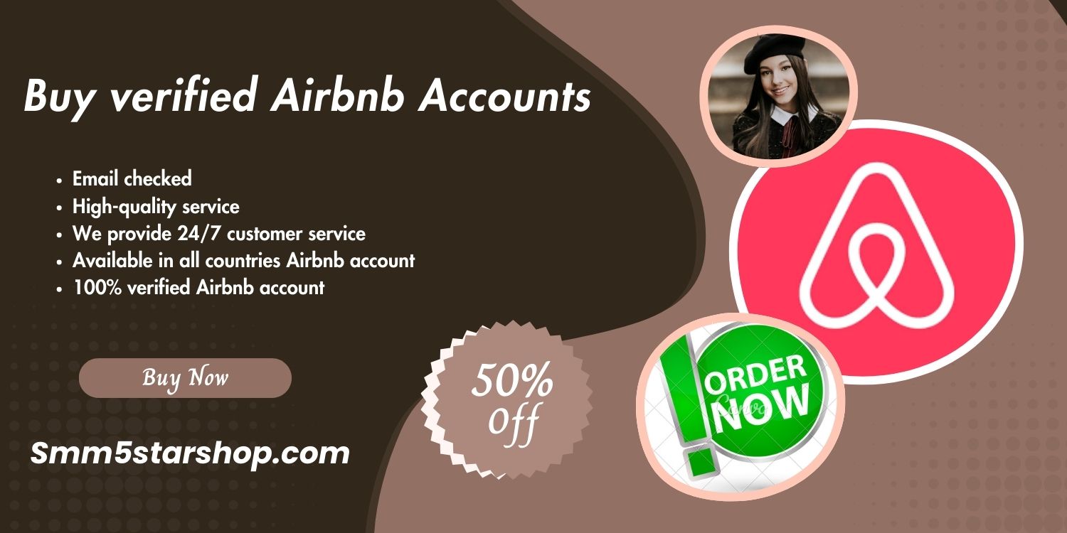 Buy Verified Airbnb Accounts the cheapest price Our account is with Email, Selfie, SSN, Bank verified at smm5starshop Peles Order now 